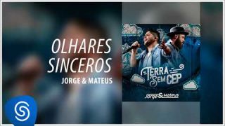 Jorge & Mateus -Olhares Sinceros (Áudio Oficial)
